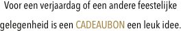 Voor een verjaardag of een